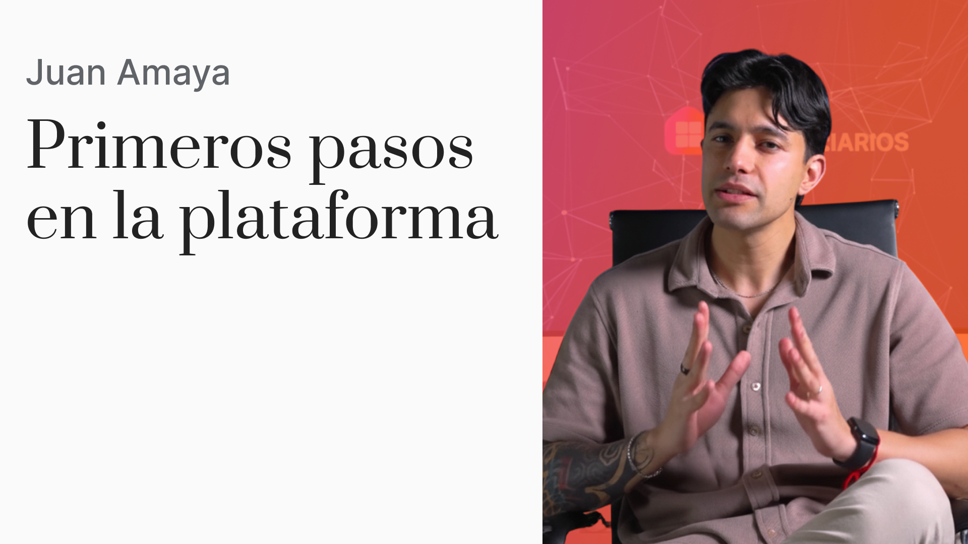 Primeros pasos en la plataforma