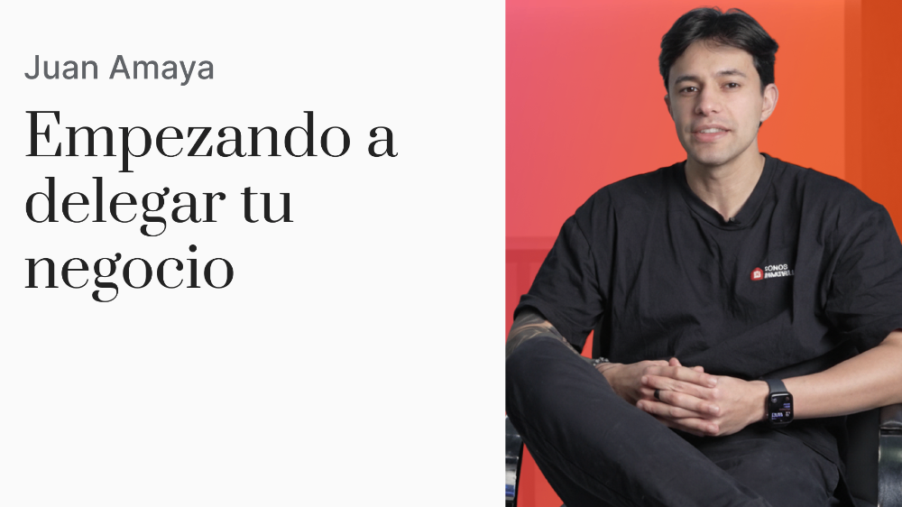 Empezando a delegar tu negocio (cuando empieza a crecer)